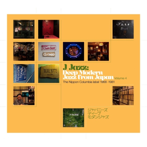 BBE MUSIC  Various Artists - J Jazz Vol. 4: Deep Modern Jazz From Japan - The Nippon Columbia Label 1968-1981 (Various Artists) - [CD] In Multicolor
