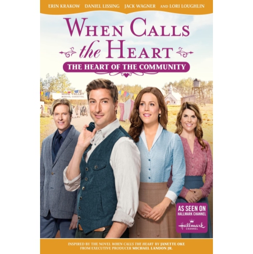 When Calls The Heart: Heart of The Community