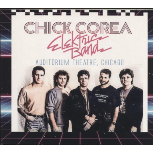 Chick Corea Elektric Band - AUDITORIUM THEATRE CHICAGO - [CD]
