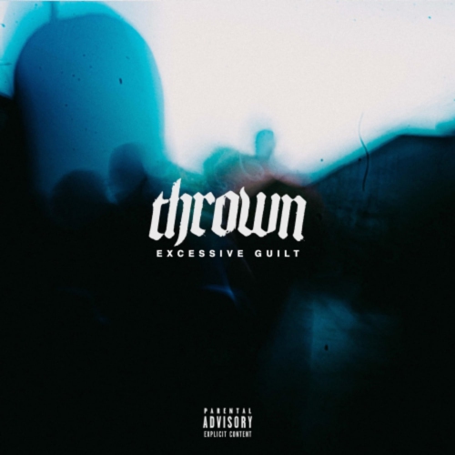 Thrown - EXCESSIVE GUILT - - [Vinyl]