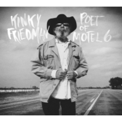 Kinky Friedman - Poet Of Motel 6 - [CD]