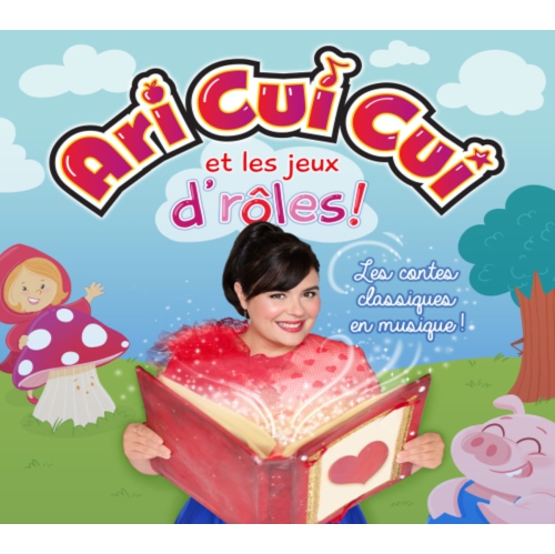 Image 1 of 1.. Ari Cui Cui Et Les Jeux D Roles: Les Contes Classiques En Musique [Import]