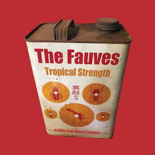 The Fauves - Tropical Strength [Import] - - [Vinyl]