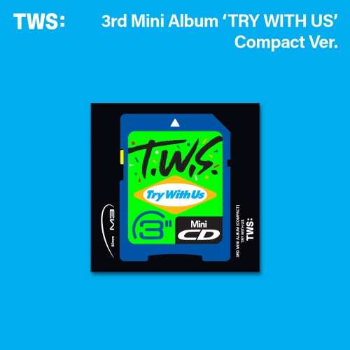 TWS - TWS 3rd Mini Album 'Try With Us' [COMPACT DISCS]