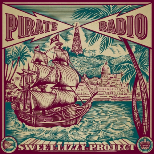 Sweet Lizzy Project - Pirate Radio - [Vinyl]