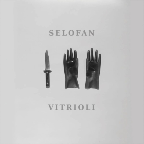 FABRIKA RECORDS  Selofan - Vitrioli - (Colored Vinyl, White, Black) - [Vinyl]