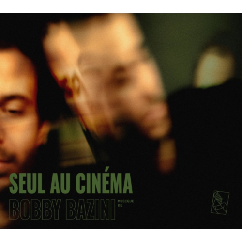 Bobby Bazini - SEUL AU CINEMA - [CD]